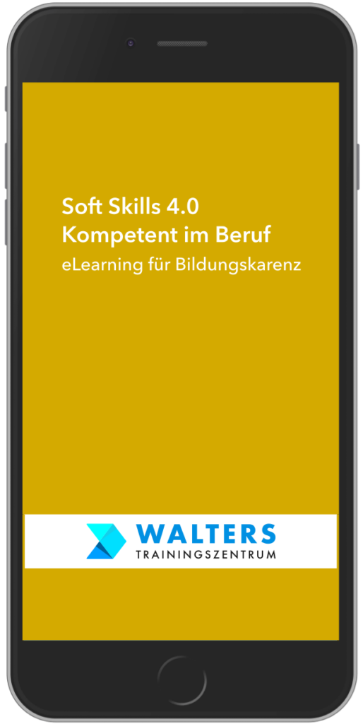 Soft Skills 4.0 - Kompetent im Beruf eLearning Kurs für Bildungskarenz